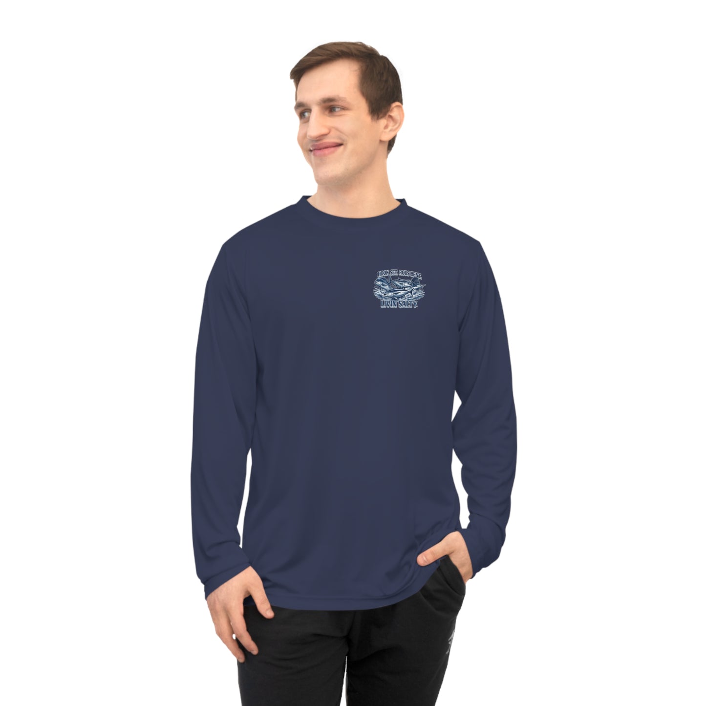 Fishing Performance Long Sleeve Shirt — "Hook Set, Rods Bent, Livin Salty"